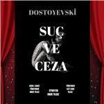 'Suç Ve Ceza' Tiyatro Bileti