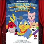'Mini Mini Bir Kuş Müzikali' Çocuk Tiyatro Bileti