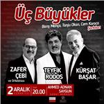 2 Aralık Üç Büyükler Adnan Saygun Sanat Merkezi Konser Bileti