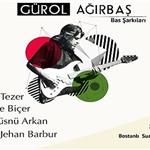 21 Eylül Gürol Ağırbaş Bas Şarkıları: Birsen Tezer, Hüsnü Arkan, Jehan Barbur ve Gaye Biçer Bostanlı Suat Taşer Konser Bileti
