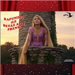 Eğlence Dolu 'Rapunzel ile Beyaz Atlı Prensi' Tiyatro Bilet