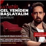 Gökhan Çınar, Katarsis Gel yeniden Başlayalım Semineri Giriş Bileti