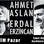 14 Ekim Ahmet Aslan & Erdal Erzincan İzmir Kültürpark Açıkhava Tiyatrosu Konser Bileti