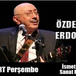 Özdemir Erdoğan 14 Mart İsmet İnönü Sanat Merkezi Konseri Giriş Bileti