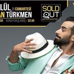 15 Eylül Gökhan Türkmen SoldOut Performance Hall Konser Bileti