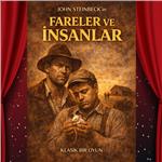 'Fareler ve İnsanlar' Tiyatro Bileti