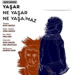 Aziz Nesin'in Yaşar Ne Yaşar Ne Yaşamaz Tiyatro Oyunu Bileti