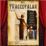 'Tragedyalar' Tiyatro Oyunu Bileti
