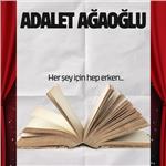 'Adalet Ağaoğlu' Tiyatro Bileti