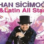 10 Mart Ayhan Sicimoğlu Latin All Star Bostanlı Suat Taşer Konser Bileti