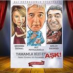 Ali Poyrazoğlu, Şebnem Özinal ve Melih Ekener'in Sahnelediği 'Tamamla Bizi Ey Aşk' Adlı Oyuna Tiyatro Bileti