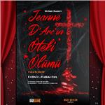 ’Jeanne D’arc’ın Öteki Ölümü’ Tiyatro Bileti