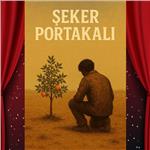 'Şeker Portakalı' Tiyatro Bileti