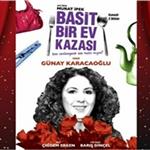 4. Karşıyaka Tiyatro Festivali'ne Özel Günay Karacaoğlu'nun Sahnelediği 'Basit Bir Ev Kazası' Tiyatro Oyunu Bileti