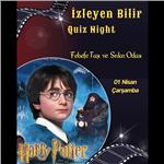 'İzleyen Bilir - Harry Potter Felsefe Taşı ve Sırlar Odası' Quiz Night Bileti