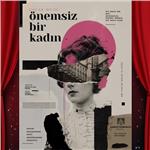Önemsiz Bir Kadın Tiyatro Bileti