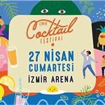 27 Nisan İzmir Cocktail Festivali Giriş ve After Party Bileti