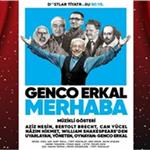 Genco Erkal 'Merhaba' Müzikli Gösteri Tiyatro Bileti