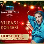 İzmir'den Uçak Bileti ve Otel Transferi Dahil 2 Gece 3 Gün Her Şey Dahil Konaklama Kaya Artemis Resort Casino'da Derya Uluğ Yılbaşı Galası Dahil Kişi Başı 22.875 TL'den Başlayan Fırsatlarla